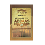 100 Stories Of Hadrat Abdullah Bin Abbas