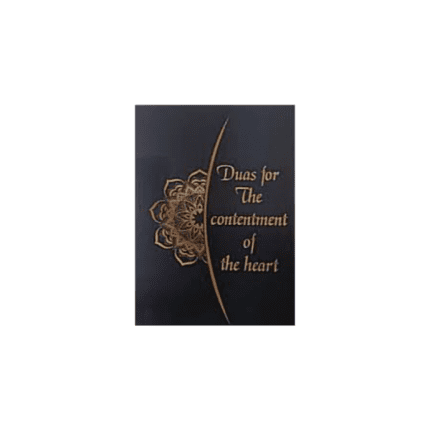 Duas For The Contentment Of The Heart Pocket