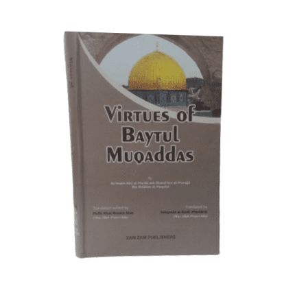 Virtues Of Baytul Muqaddas